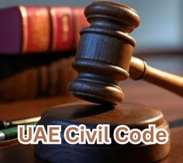 Everything You Need to Know About the UAE Civil Code and Its Impact on Business and Family Law